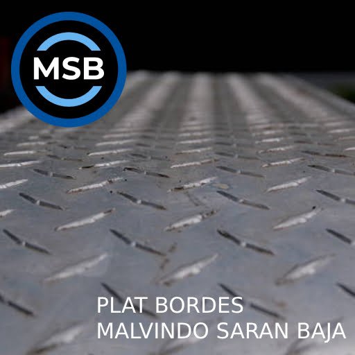 Plat Bordes Malvindo Sarana Baja