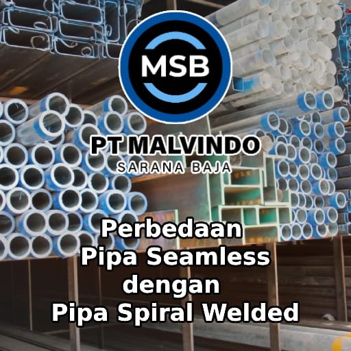 Perbedaan Pipa Seamless dengan pipa spiral welded