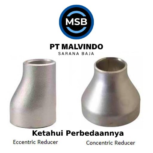 ketahui Perbedaan Concentric Reducer dan Eccentric Reducer